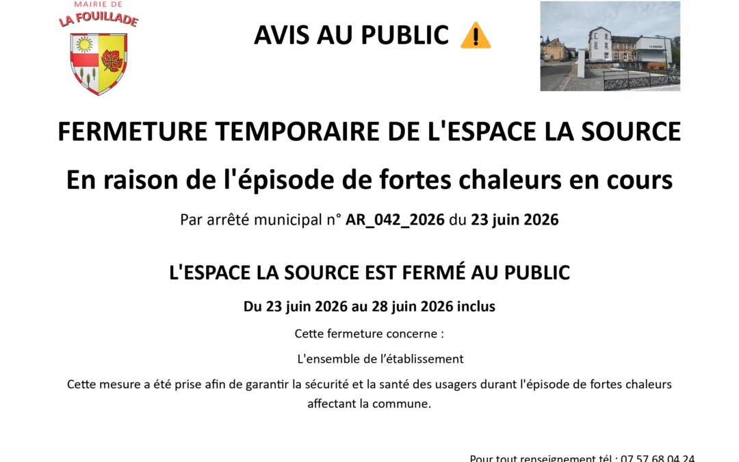 Fermeture bâtiment La Source – du 23 au 28 juin 2026